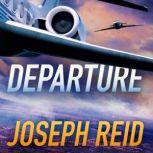 Departure, Joseph Reid