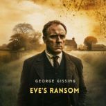 Eves Ransom, George Gissing