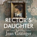 The Rectors Daughter, Jean Grainger