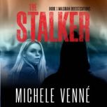 The Stalker, Michele Venne