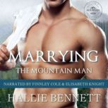 Marrying the Mountain Man, Hallie Bennett