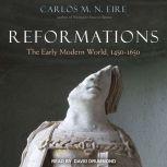 Reformations, Carlos M. N. Eire
