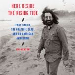 Here Beside the Rising Tide, Jim Newton