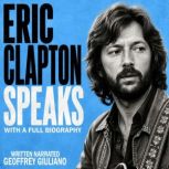 Eric Clapton Speaks, Geoffrey Giuliano