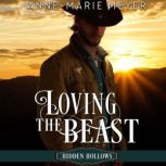 Loving the Beast, AnneMarie Meyer