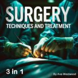 Surgery, Ava Westwood