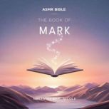 The Book of Mark  ASMR, The Bible