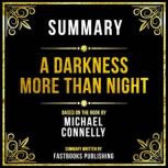 Summary  A Darkness More Than Night, Fastbooks Publishing