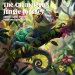 The Chameleons Jungle Journey, Kelly Johnson