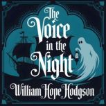 The Voice in the Night, William Hope Hodgson