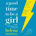 A Good Time to be a Girl, Helena Morrissey