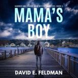 Mamas Boy Hammer  Sharpe Noir Myst..., David E. Feldman