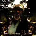 The Brown Horizon, Otheo Grimes