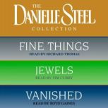 Danielle Steel Value Collection Fine Things, Jewels, Vanished, Danielle Steel