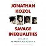 Savage Inequalities, Jonathan Kozol