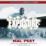 Exposure, Mal Peet