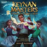 Keynan Masters and the Peerless Magic..., DaVaun Sanders
