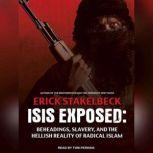 ISIS Exposed, Erick Stakelbeck