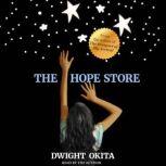 The Hope Store, Dwight Okita