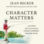 Character Matters, Jean Becker