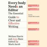 Everybody Needs an Editor, Melissa Harris