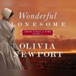 Wonderful Lonesome, Olivia Newport
