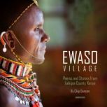 Ewaso Village, Chip Duncan