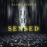 If She Sensed A Kate Wise MysteryBo..., Blake Pierce