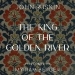 The King of the Golden River, John Ruskin