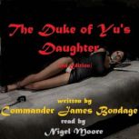 The Duke of Yus Daughter, Commander James Bondage