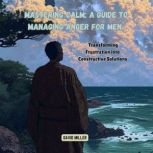 Mastering Calm A Guide to Managing A..., David Miller