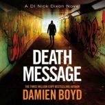 Death Message, Damien Boyd