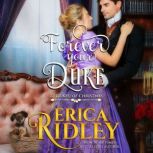 Forever Your Duke, Erica Ridley