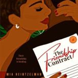 The Friendship Contract, Mia Heintzelman