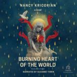 The Burning Heart of the World, Nancy Kricorian