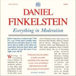 Everything in Moderation, Daniel Finkelstein