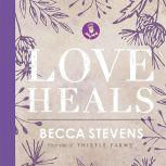 Love Heals, Becca Stevens