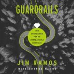 Guardrails, Jim Ramos