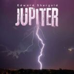 Jupiter, Edward Shergold