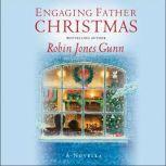Engaging Father Christmas, Robin Jones Gunn