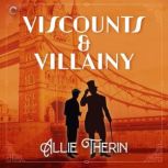 Viscounts  Villainy, Allie Therin
