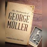 The Autobiography of George Mller, George Mller