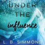 Under the Influence, L. B. Simmons