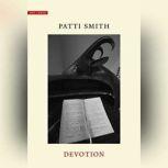 Devotion, Patti Smith