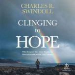 Clinging to Hope, Charles R. Swindoll
