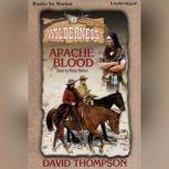 Apache Blood, David Thompson