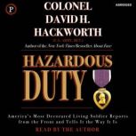 Hazardous Duty, Colonel David H. Hackworth