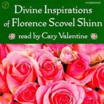Divine Inspirations of Florence Scove..., Florence Shinn