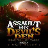 Assault on Devils Den, Eric Balch