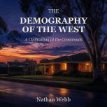 The Demography of the West, Nathan Leon Webb